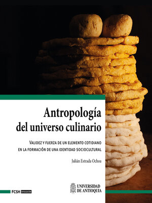 cover image of Antropología del universo culinario